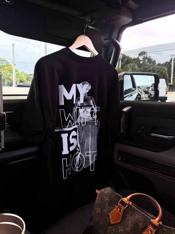MY WIFE IS HOT tee