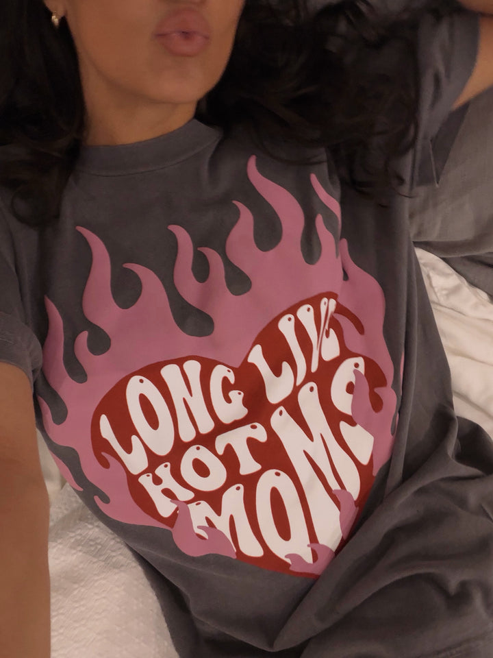 Long Live Hot Moms Tee