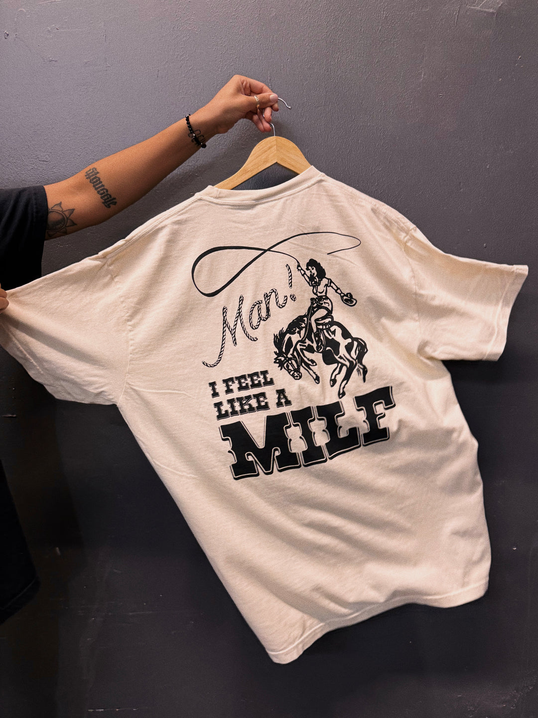Man! I feel like a Milf tee
