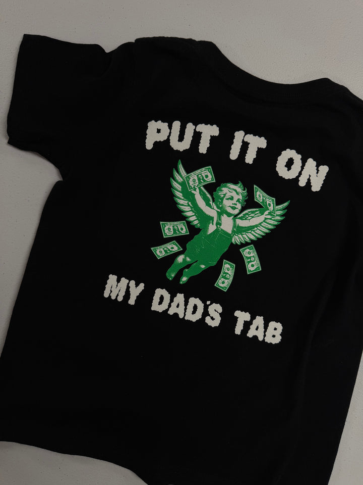 Put It On My Dad's Tab Kid’s Tee