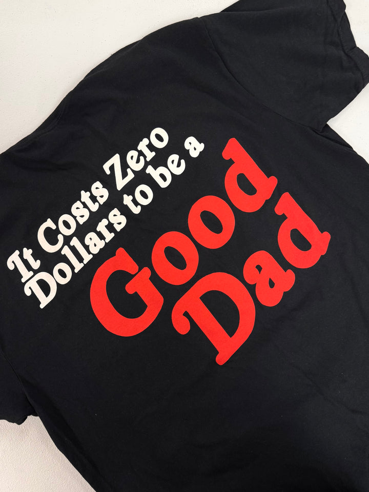 Be a Good Dad tee