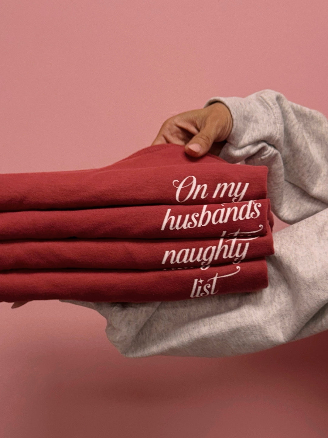 On My Husband's Naughty List tee