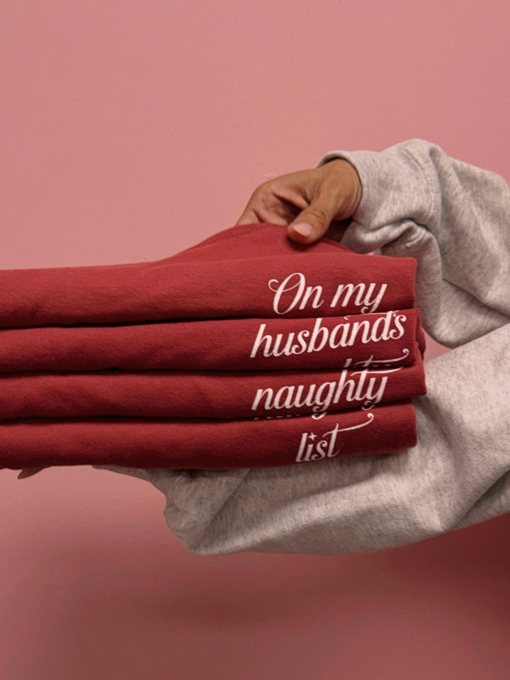 On My Husband's Naughty List tee