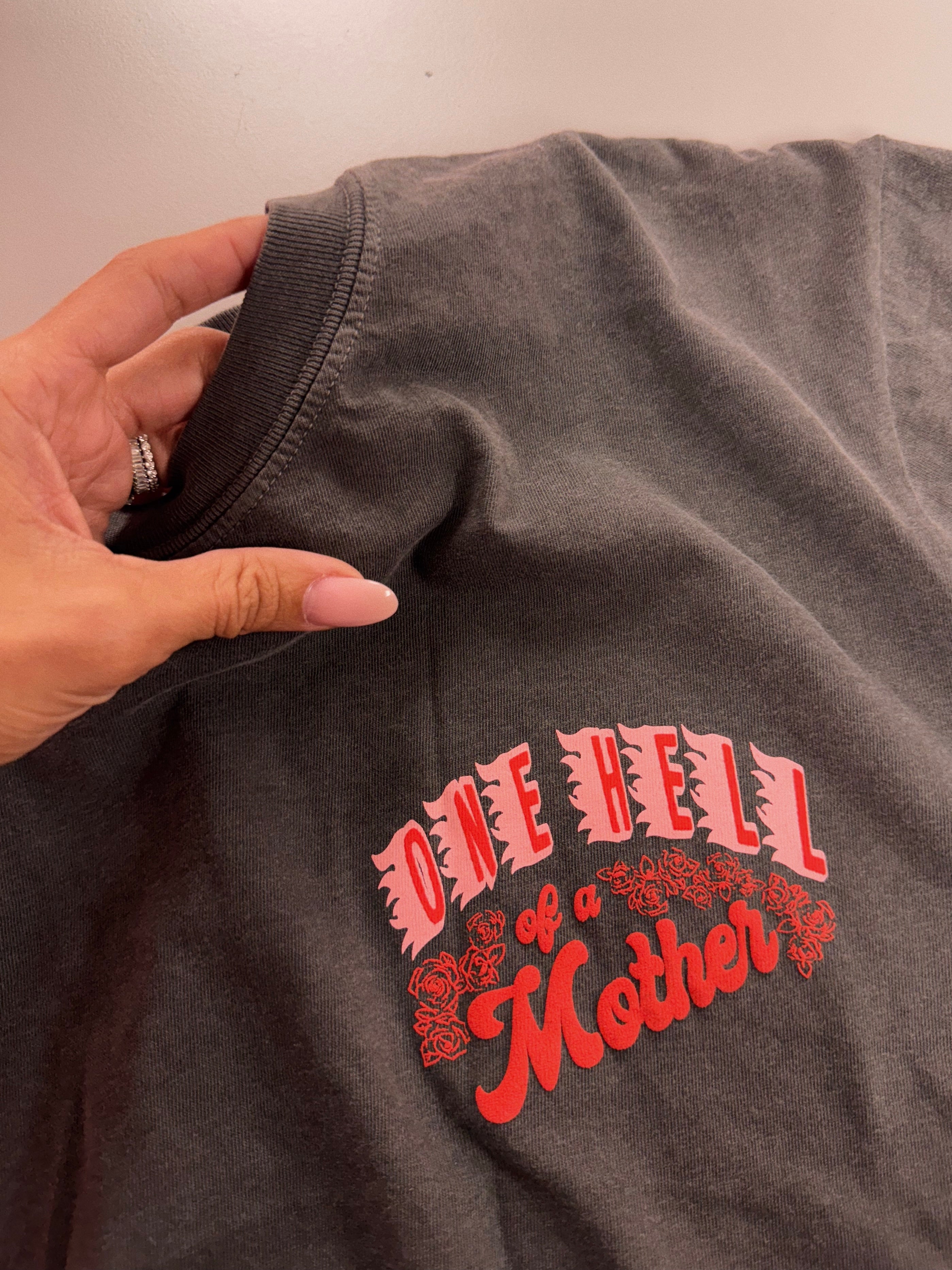 One Hell of a Mother tee – Hubs & Hers