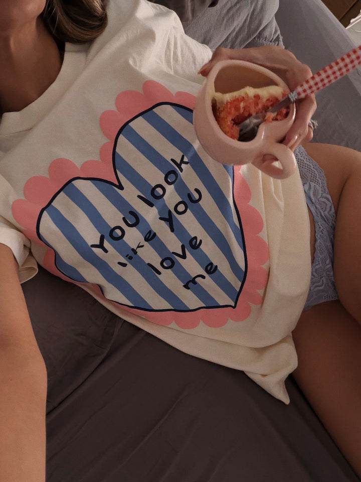 You Look Like You Love Me Tee