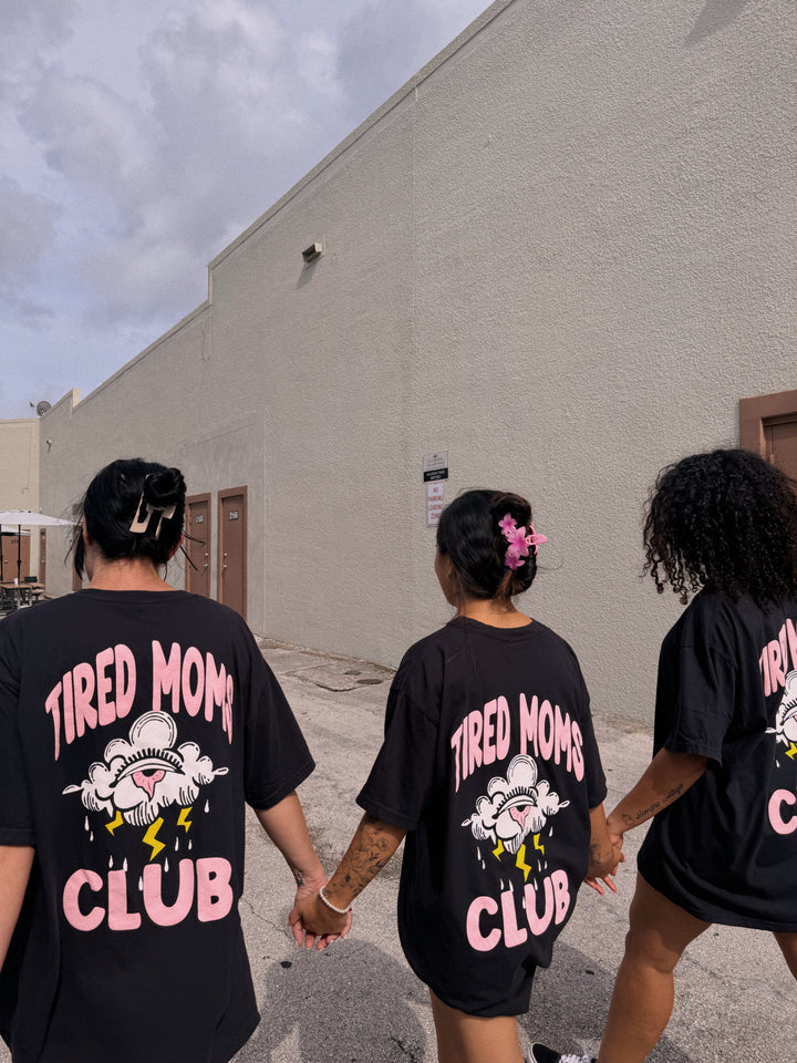 Tired Moms Club tee