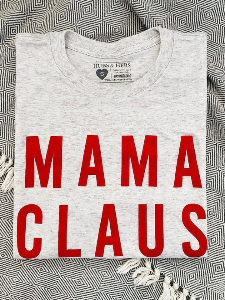 Mama Claus Tee