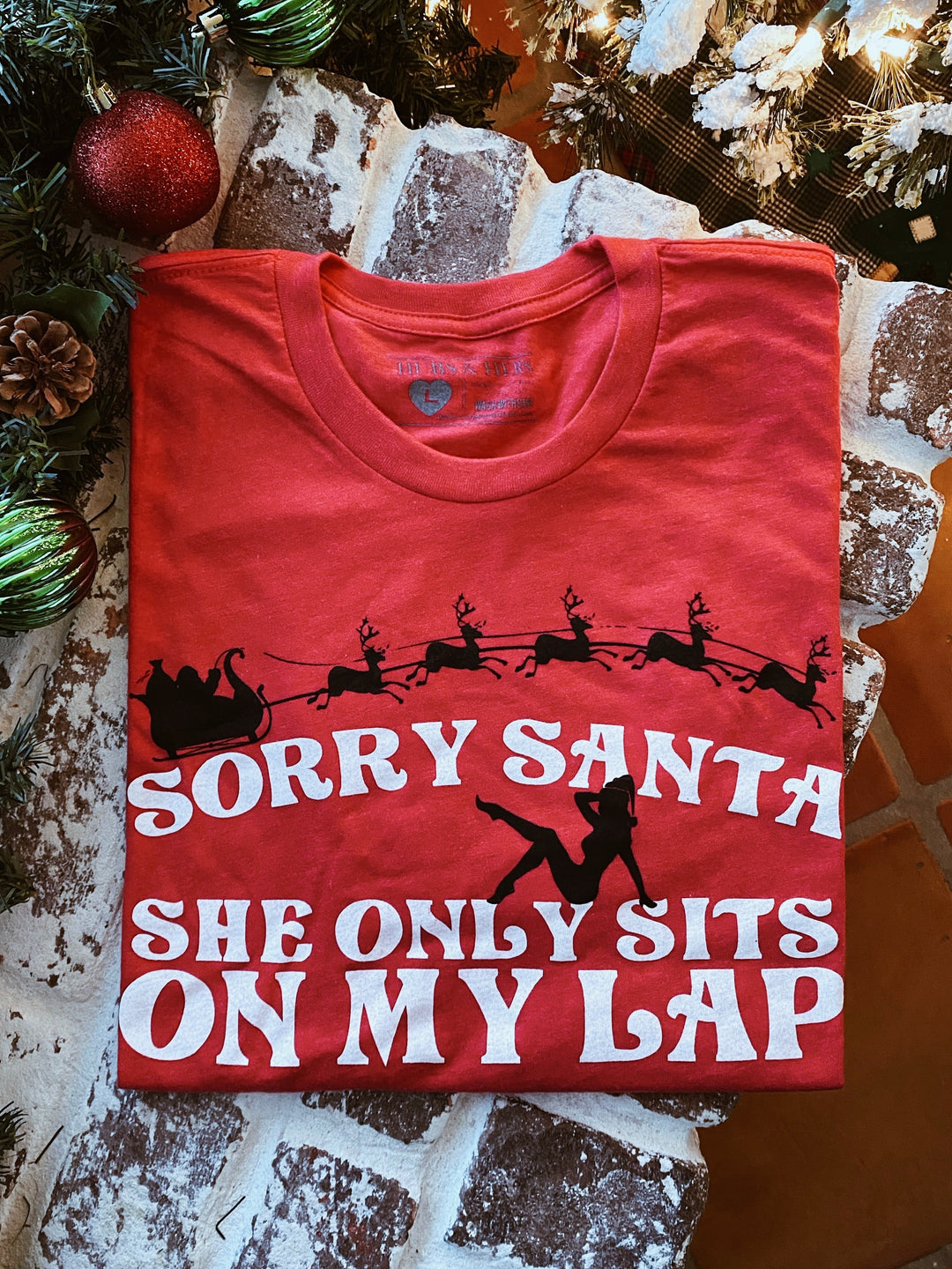 Sorry Santa Tee