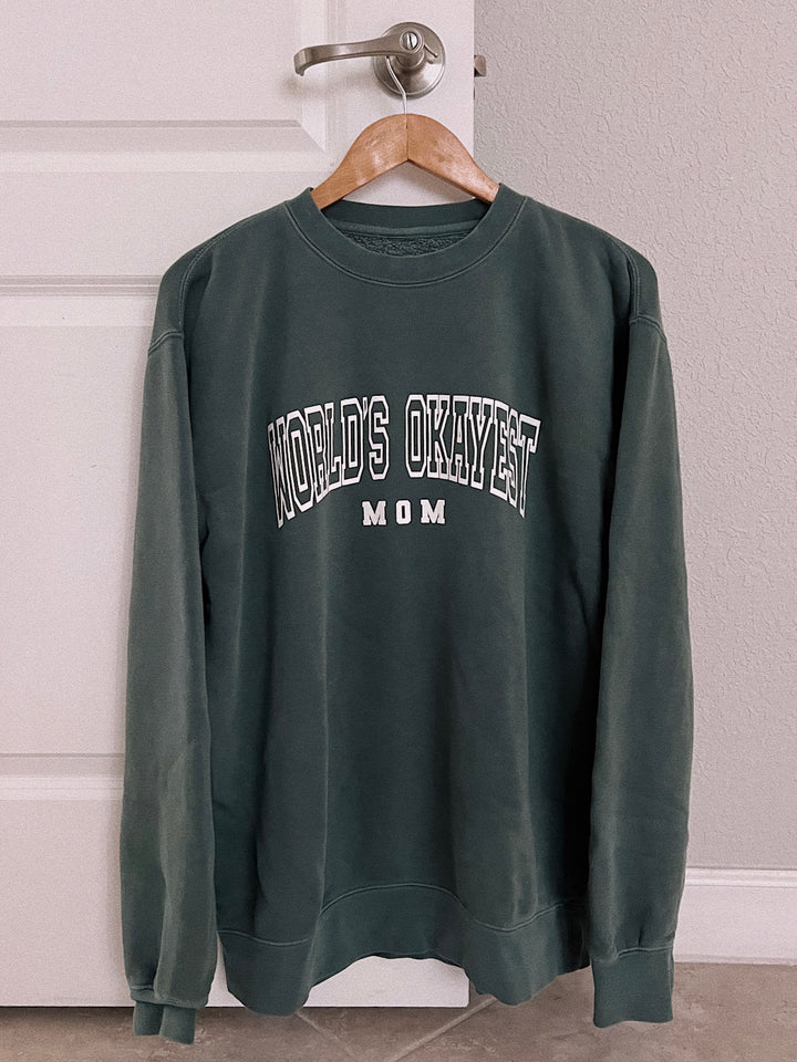 World's Okayest Mom Crewneck