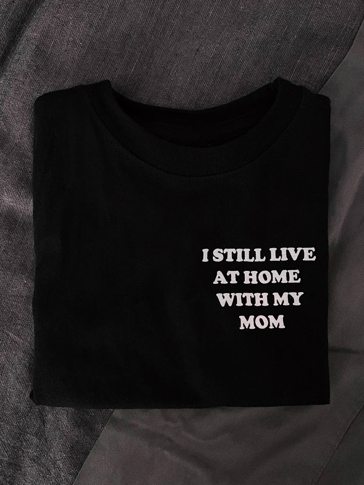 I Still Live At Home Kid's Tee